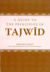 A Guide To The Principles Of Tajwid